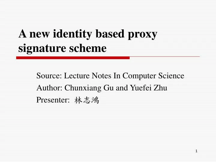 a new identity based proxy signature scheme