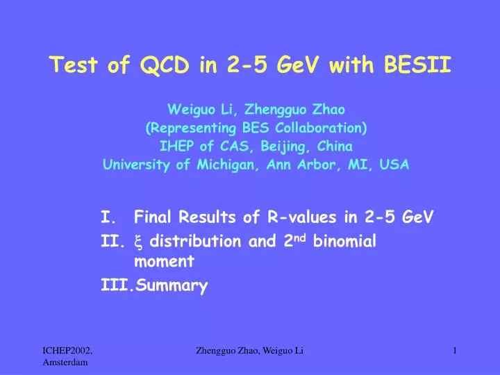 test of qcd in 2 5 gev with besii