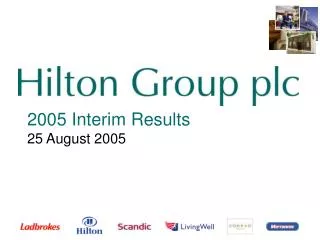 2005 Interim Results 25 August 2005