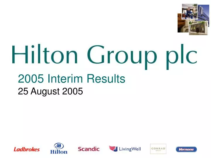 2005 interim results 25 august 2005