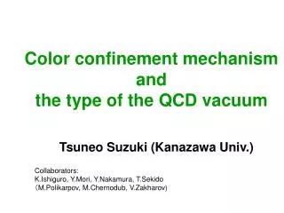Color confinement mechanism and the type of the QCD vacuum
