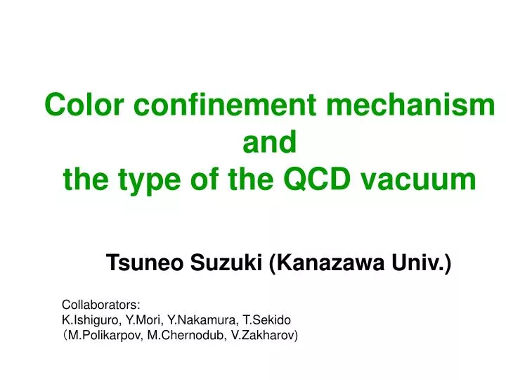 color confinement mechanism and the type of the qcd vacuum