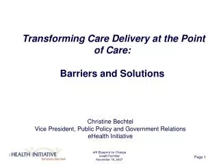 Transforming Care Delivery at the Point of Care: Barriers and Solutions