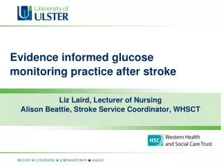 Evidence informed glucose monitoring practice after stroke