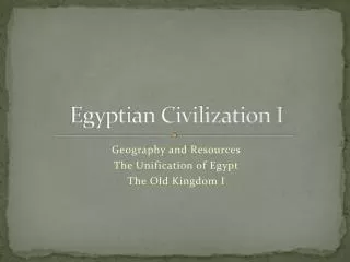 Egyptian Civilization I