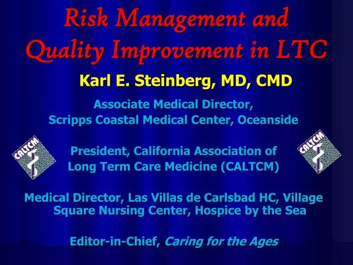 risk management and quality improvement in ltc