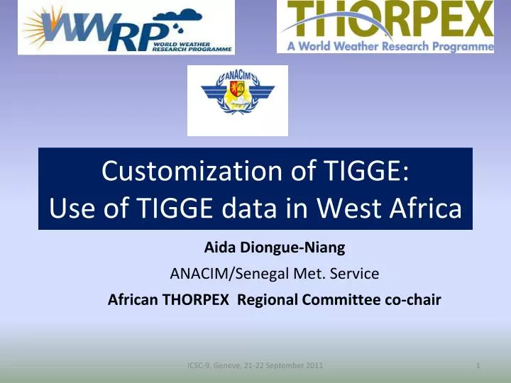 customization of tigge use of tigge data in west africa