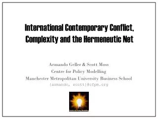 International Contemporary Conflict, Complexity and the Hermeneutic Net