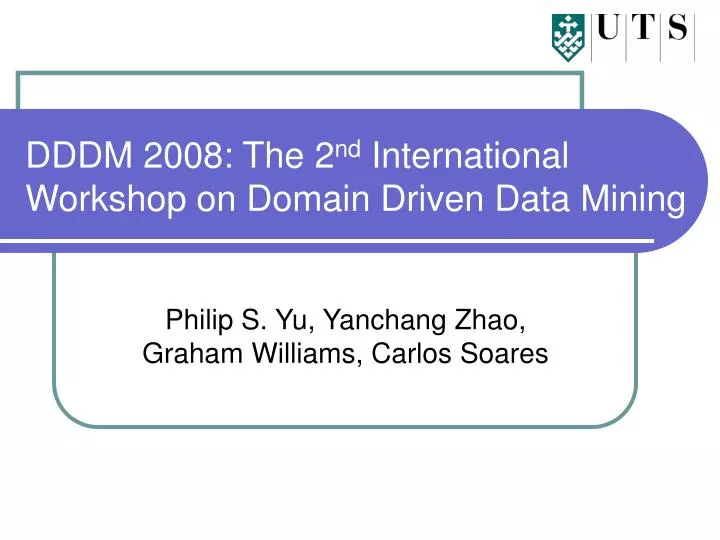 dddm 2008 the 2 nd international workshop on domain driven data mining