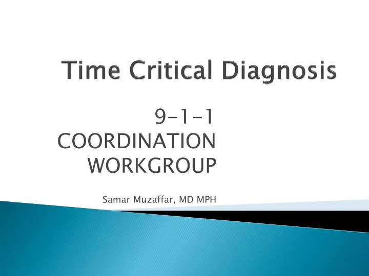 time critical diagnosis