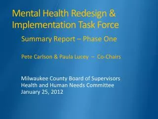 Mental Health Redesign &amp; Implementation Task Force