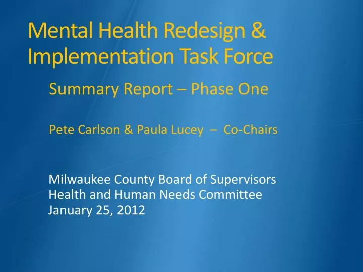 mental health redesign implementation task force