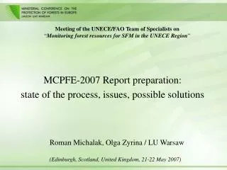 MCPFE-2007 Report preparation: state of the process, issues, possible solutions