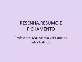 resenha resumo e fichamento