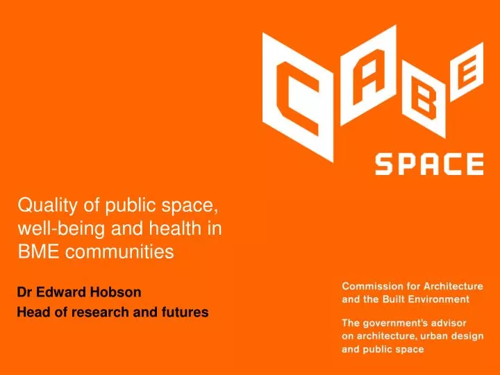 quality of public space well being and health in bme communities
