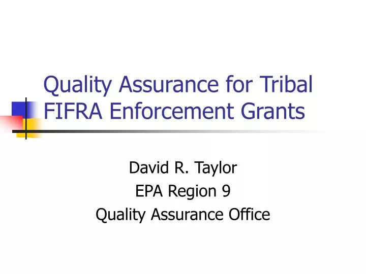 quality assurance for tribal fifra enforcement grants