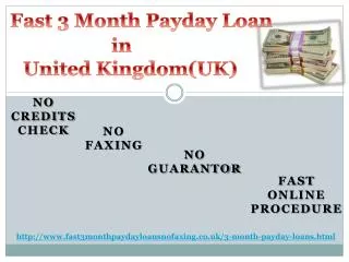 Easy and Fast 3 Month Payday Loans in UK