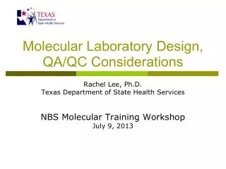 Molecular Laboratory Design, QA/QC Considerations