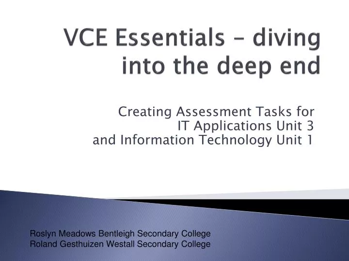 vce essentials diving into the deep end