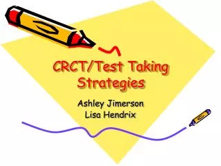 CRCT/Test Taking Strategies
