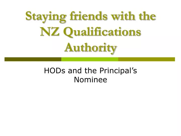 staying friends with the nz qualifications authority