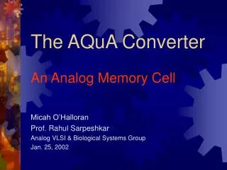The AQuA Converter An Analog Memory Cell