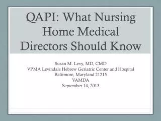 QAPI: What Nursing Home Medical Directors Should Know