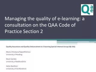 Managing the quality of e-learning: a consultation on the QAA Code of Practice Section 2