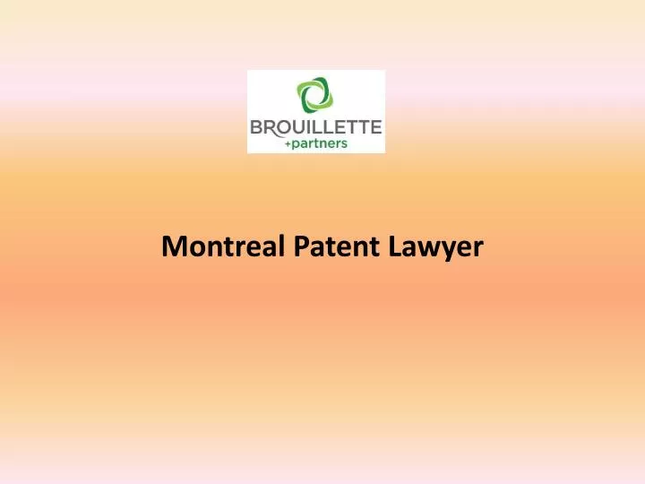 montreal patent lawyer
