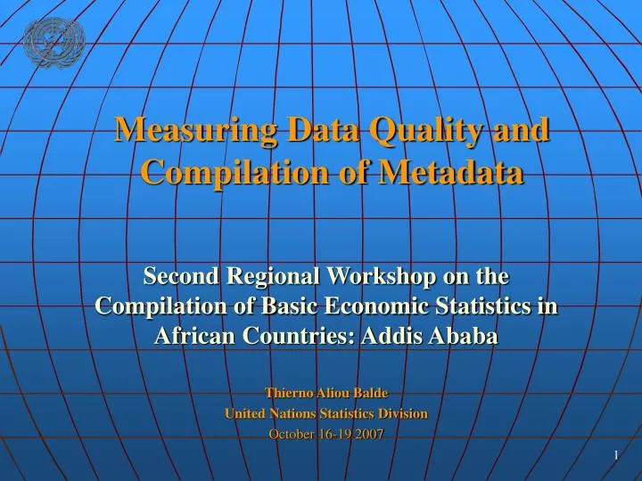measuring data quality and compilation of metadata