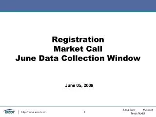 Registration Market Call June Data Collection Window