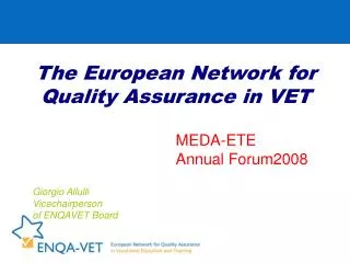 The European Network for Quality Assurance in VET