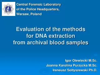 Evaluation of the methods for DNA extraction from archival blood samples