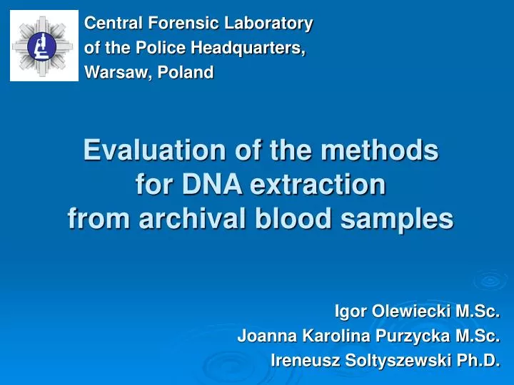 evaluation of the methods for dna extraction from archival blood samples