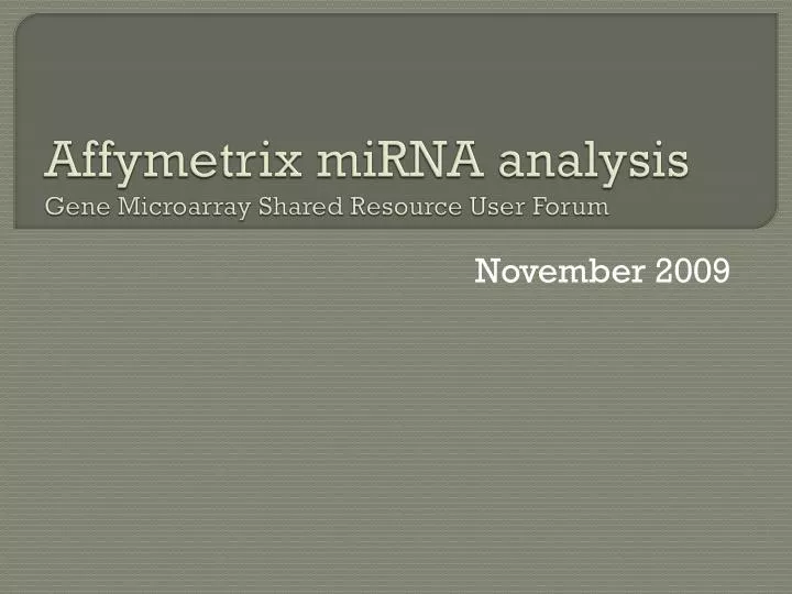 affymetrix mirna analysis gene microarray shared resource user forum
