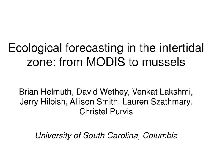 ecological forecasting in the intertidal zone from modis to mussels