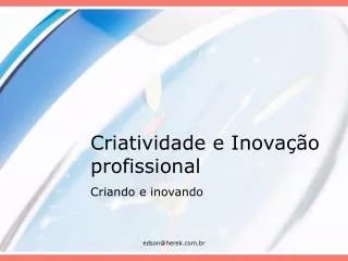 criatividade e inova o profissional