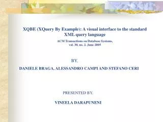XQBE (XQuery By Example): A visual interface to the standard XML query language