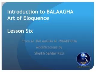Introduction to BALAAGHA Art of Eloquence Lesson Six