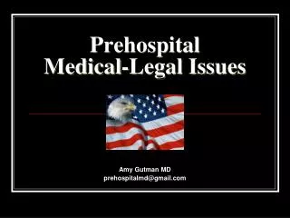 Prehospital Medical-Legal Issues