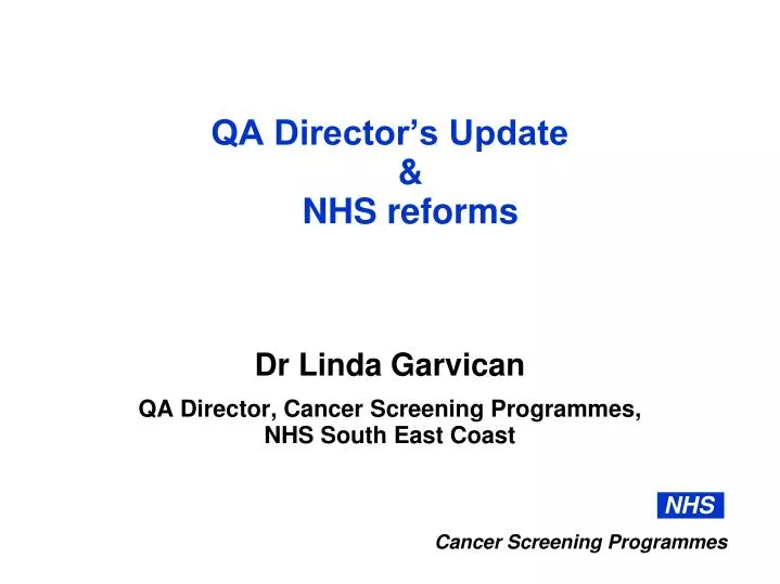 qa director s update nhs reforms