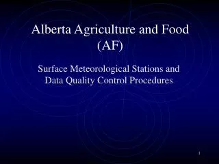 Alberta Agriculture and Food (AF)