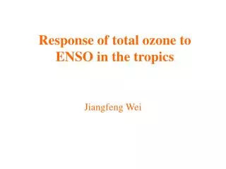 Response of total ozone to ENSO in the tropics