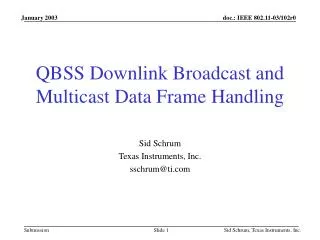 QBSS Downlink Broadcast and Multicast Data Frame Handling