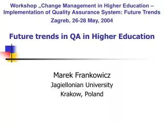 Marek Frankowicz Jagiellonian University Krakow, Poland