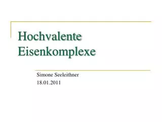 hochvalente eisenkomplexe