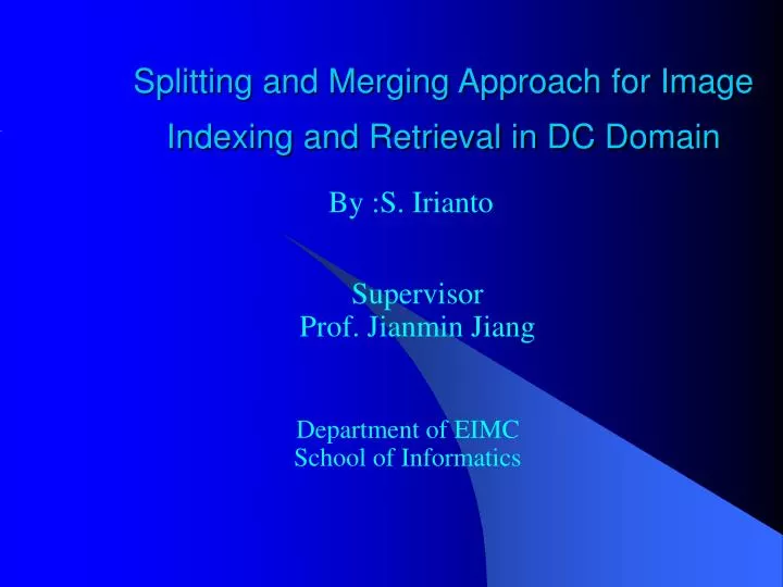 splitting and merging approach for image indexing and retrieval in dc domain