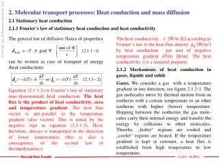 2. Molecular transport processes : Heat conduction and mass diffusion