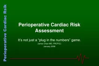 Perioperative Cardiac Risk Assessment