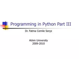 Programming in Python Part III